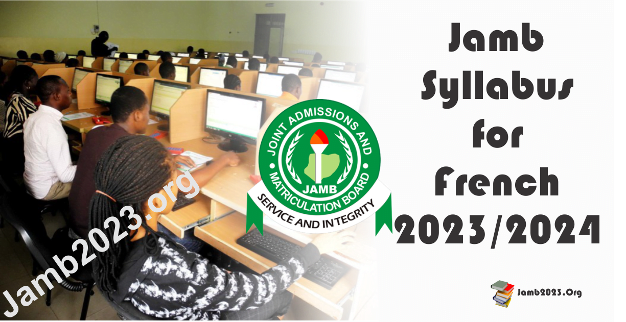 Jamb Areas of Concentration 2024 for French